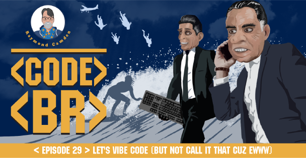 Banner for Let's Vibe Code (But Not Call It That Cuz Ewww)